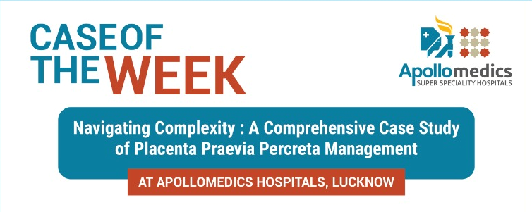 Navigating Complexity: A Comprehensive Case Study of Placenta Praevia Percreta Management