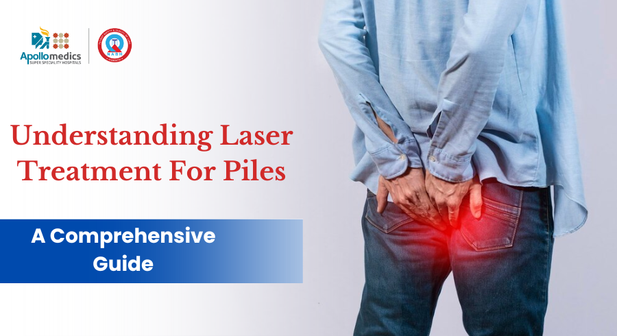 Understanding Laser Treatment for Piles: A Comprehensive Guide